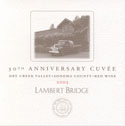 Lambert Bridge 2003 30th Anniversary Cuvee